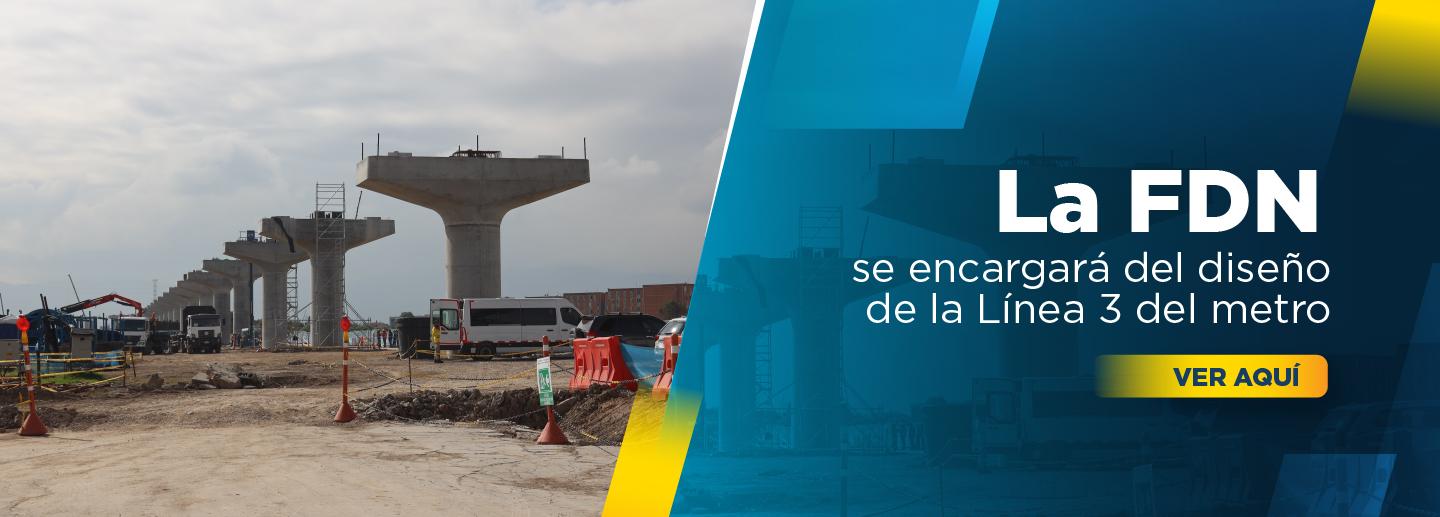 La FDN se encargará del diseño de la Línea 3 del metro